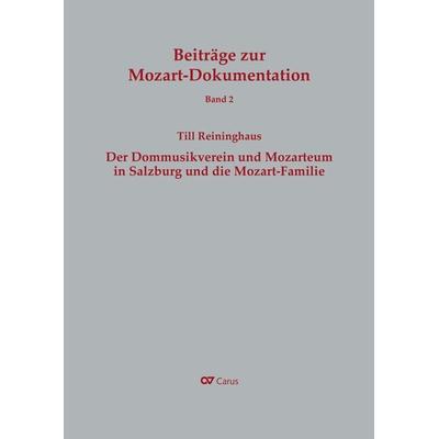 Der Dommusikverein und Mozarteum in Salzburg und die Mozart-Familie -