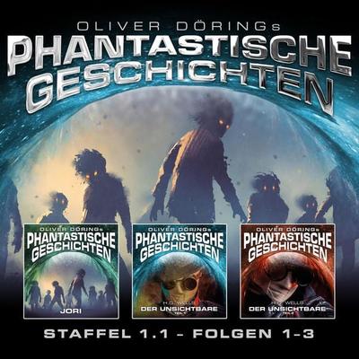 Phantastische Geschichten, Staffel 1.1 (Folgen 1-3) - Oliver Döring, Audio, 4260507161703