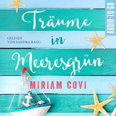 Träume in Meeresgrün - Miriam Covi, Audio, 9783965196513
