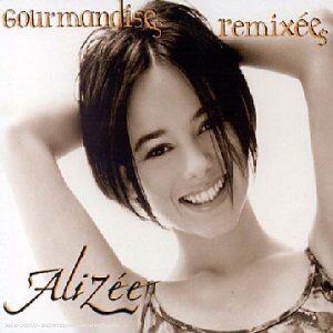 Alizée - Gourmandises - Preis vom 10.10.2026 11:48:34 h