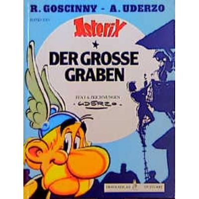 Der grosse Graben. Asterix, Gebundene Ausgabe von René Goscinny, Ehapa Comic Collection, 978-3-7704-0025-6