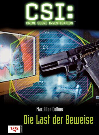 Collins, Max Allan - CSI 10. Die Last der Beweise - Preis vom 02.10.2026 23:42:20 h