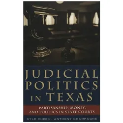 Cheek:Judicial Politics in Texas, Fachbücher von Anthony Champagne, Kyle Cheek