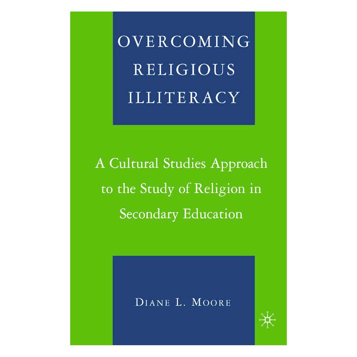 Palgrave Macmillan Overcoming Religious Illiteracy (Englisch, Softcover, D. Moore) (25373075)