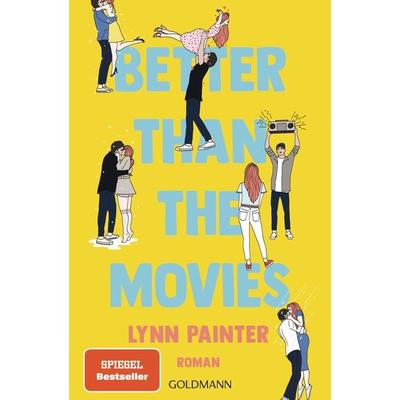 Better Than the Movies, Taschenbuch von Lynn Painter, Goldmann