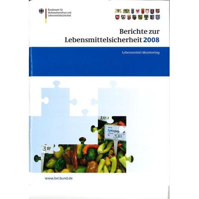 Berichte zur Lebensmittelsicherheit 2008, Taschenbuch von Peter Brandt, Springer Basel, 978-3-0346-0255-6
