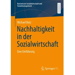 Nachhaltigkeit in der Sozialwirtschaft, Fachbücher von Michael Batz