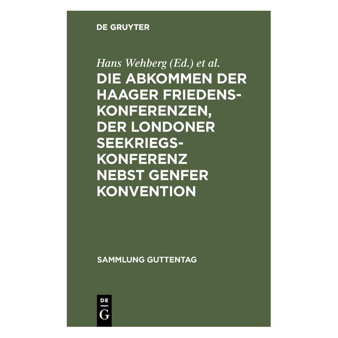 De Gruyter Die Abkommen der Haager Friedenskonfere (67772649)