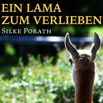Ein Lama zum verlieben (Ungekürzt) - Silke Porath, Audio, 9788711658802