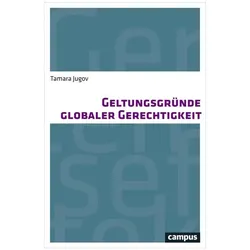 Geltungsgründe globaler Gerechtigkeit, Fachbücher von Tamara Jugov