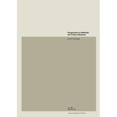 Programme zur Methode der Finiten Elemente, Taschenbuch von Anderheggen, Springer Basel, 978-3-7643-0604-5
