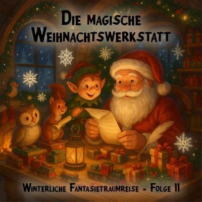 Die magische Weihnachtswerkstatt - Claudia Schröder, Audio, 4066004699158