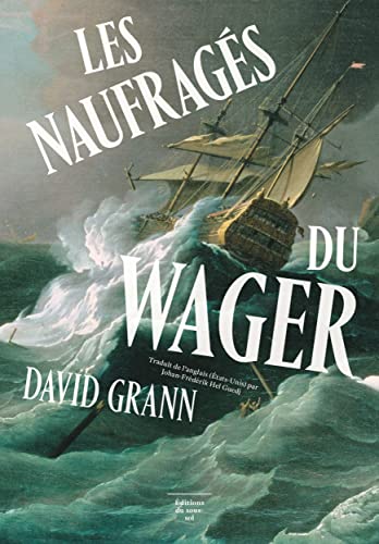 David Grann - Les naufragés du Wager - Preis vom 13.10.2026 11:25:28 h