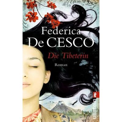 Die Tibeterin, Taschenbuch von Federica de Cesco, Ullstein Taschenbuch