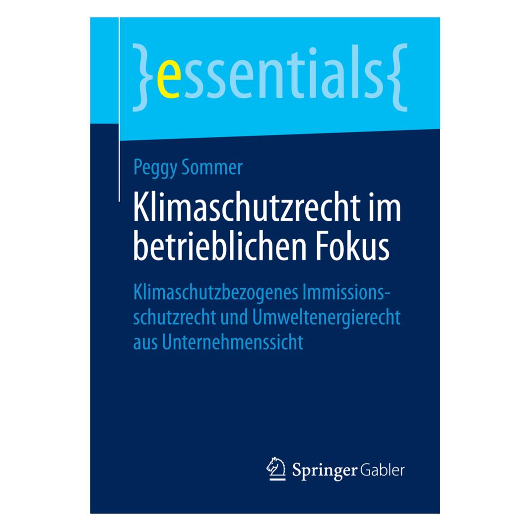 Springer Klimaschutzrecht im betrieblichen Fokus (Deutsch, Peggy Sommer, 2014) (55575307)