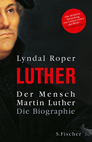 Lyndal Roper - Der Mensch Martin Luther: Die Biographie - Preis vom 10.10.2026 11:48:34 h