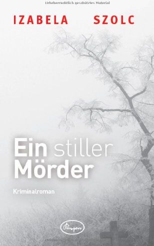 Izabela Szolc - Ein stiller Mörder - Preis vom 04.10.2026 03:51:26 h