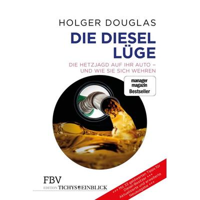 Die Diesel-Lüge, Taschenbuch von Holger Douglas, Finanzbuch Verlag