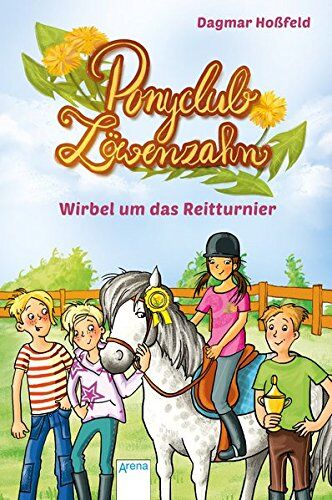 Dagmar Hoßfeld - Ponyclub Löwenzahn (1). Wirbel um das Reitturnier - Preis vom 18.10.2026 19:22:15 h