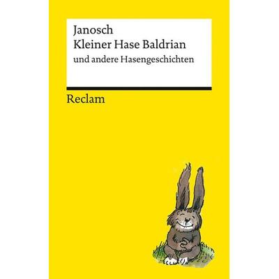 Kleiner Hase Baldrian und andere Hasengeschichten, Taschenbuch von Janosch, Reclam, Philipp