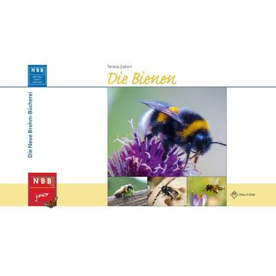 Die Bienen, Gebundene Ausgabe von Teresa Zabori, Neue Brehm-Bücherei UG (haftungsbeschränkt), 978-3-89432-871-9