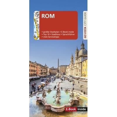 GO VISTA: Reiseführer Rom, Taschenbuch von Nikolaus Gross,Roland Mischke, Vista Point, 978-3-96141-720-9