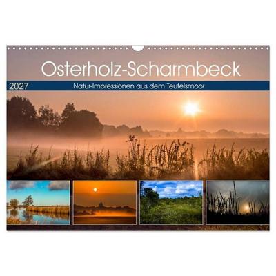 Osterholz-Scharmbeck, Natur-Impressionen aus dem Teufelsmoor (Wandkalender 2027 DIN A3 quer), CALVENDO Monatskalender