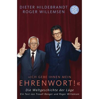 »Ich gebe Ihnen mein Ehrenwort!«, Taschenbuch von Dieter Hildebrandt,Roger Willemsen, Fischer Taschenbuch Verlag
