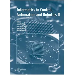 Informatics in Control, Automation and Robotics II, Fachbücher von Juan A. Cetto, Marina Carvalho, Joaquim Filipe, Jean-Louis Ferrier