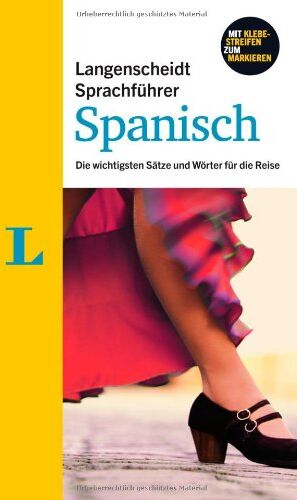 Langenscheidt Sprachführer Spanisch: Die wichtigsten Sätze und Wörter für die Reise - Preis vom 01.10.2026 17:08:56 h