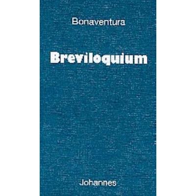 Breviloquium, Taschenbuch von Bonaventura, Johannes Verlag, 978-3-89411-373-5