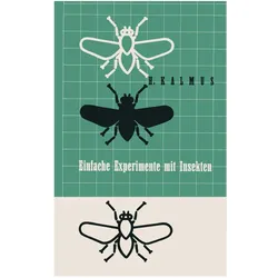 Einfache Experimente mit Insekten, Fachbücher von KALMUS