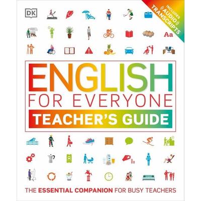 English for Everyone Teacher's Guide, Taschenbuch von DK, Dorling Kindersley Travel & Learning, 978-0-241-33512-3