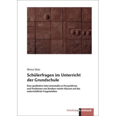 Schülerfragen im Unterricht der Grundschule, Taschenbuch von Mona Stets, Verlag Julius Klinkhardt, 978-3-7815-2763-8