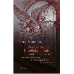 Romantische Intellektualität und Ich-Krise, Fachbücher von Peter Sprengel