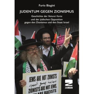 Judentum gegen Zionismus, Paperback von Furio Biagini, Zambon Verlag & Vertrieb, 978-3-88975-275-8