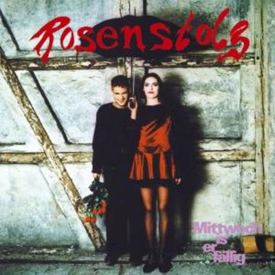 Mittwoch Is'er Fällig - Rosenstolz, CD