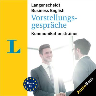 Langenscheidt Business English Vorstellungsgespräche - Langenscheidt-Redaktion,Victoria Gröning,Joelle Murray, Audio, 9783120504436