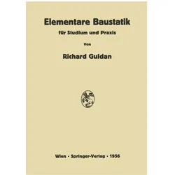 Elementare Baustatik für Studium und Praxis, Fachbücher von Richard Guldan