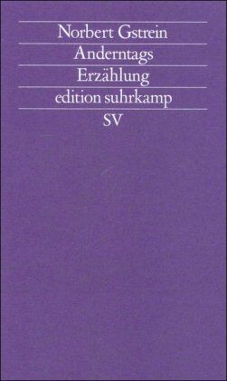 Norbert Gstrein - Anderntags: Erzählung (edition suhrkamp) - Preis vom 30.09.2026 22:30:23 h