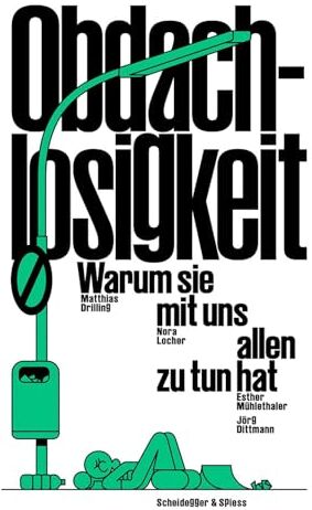 Matthias Drilling - Obdachlosigkeit : Warum mit uns allen zu tun hat - Preis vom 30.09.2026 09:01:18 h