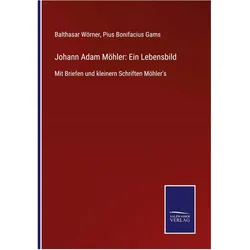 Pius Bonifacius Gams, Belletristik von Balthasar Wörner