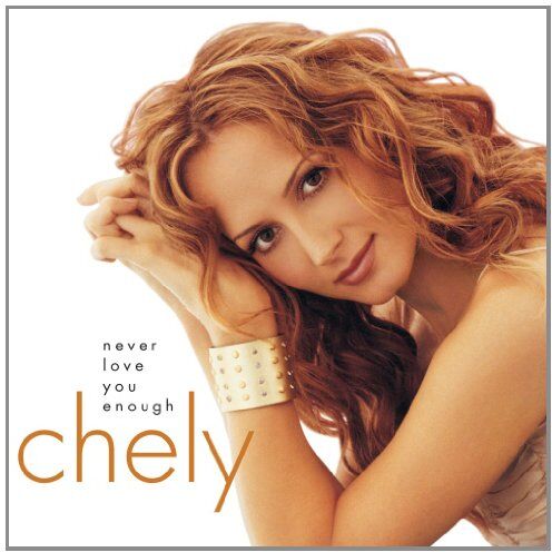 Chely Wright - Never Love You Enough - Preis vom 05.10.2026 03:47:11 h