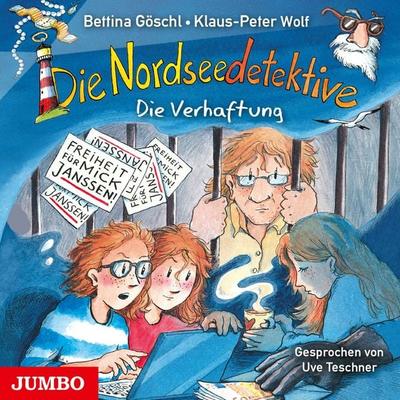 Die Nordseedetektive. Die Verhaftung [Band 13] - Klaus-Peter Wolf,Bettina Göschl, Audio, 9783833749834