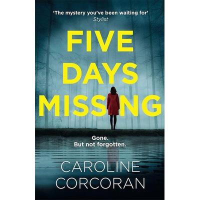 Five Days Missing, Taschenbuch von Caroline Corcoran, HarperCollins