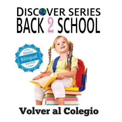 Volver al Colegio/ Back to School, Taschenbuch von Xist Publishing, Xist Publishing, 978-1-5324-0092-6