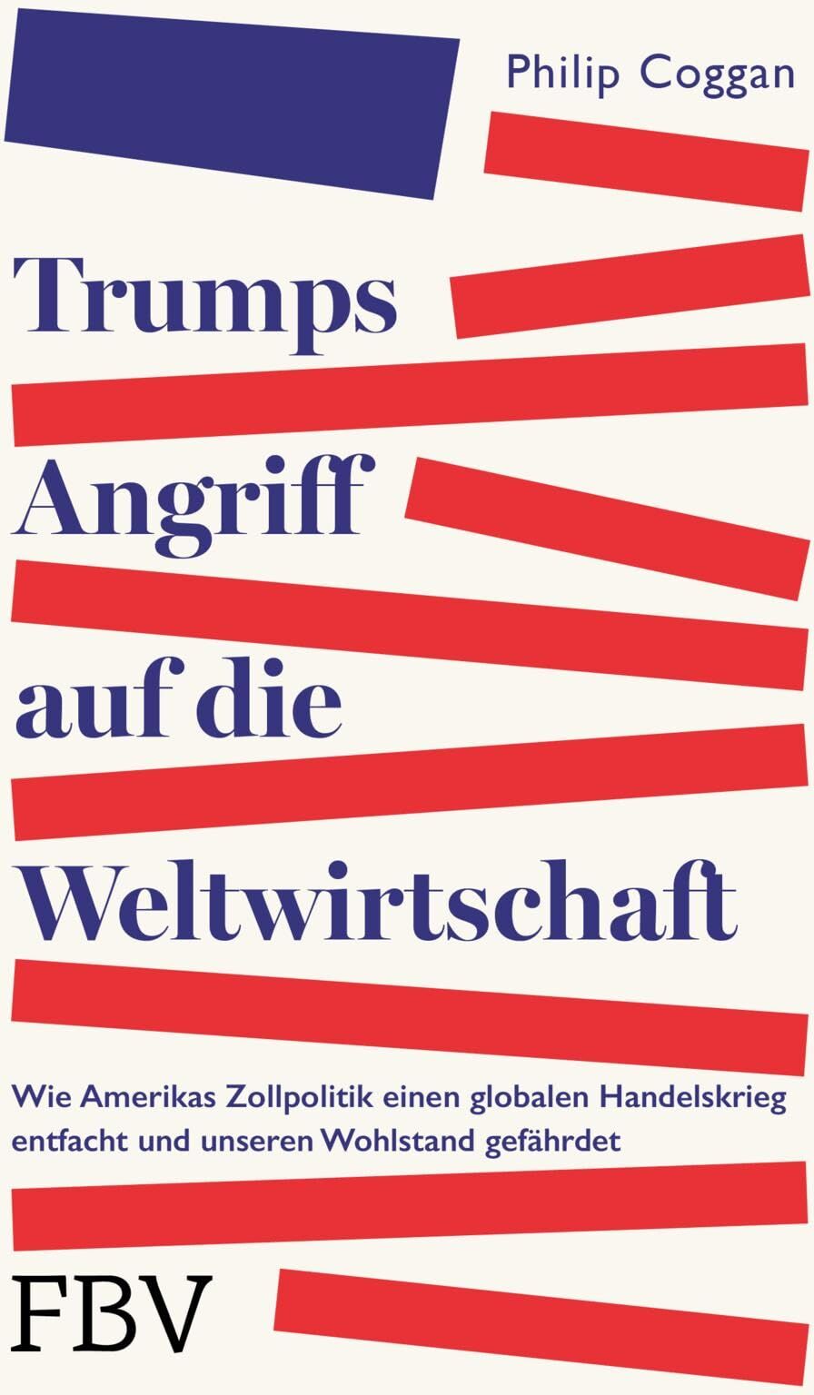 Philip Coggan - Trumps Angriff auf die Weltwirtschaft - Preis vom 30.09.2026 09:01:18 h
