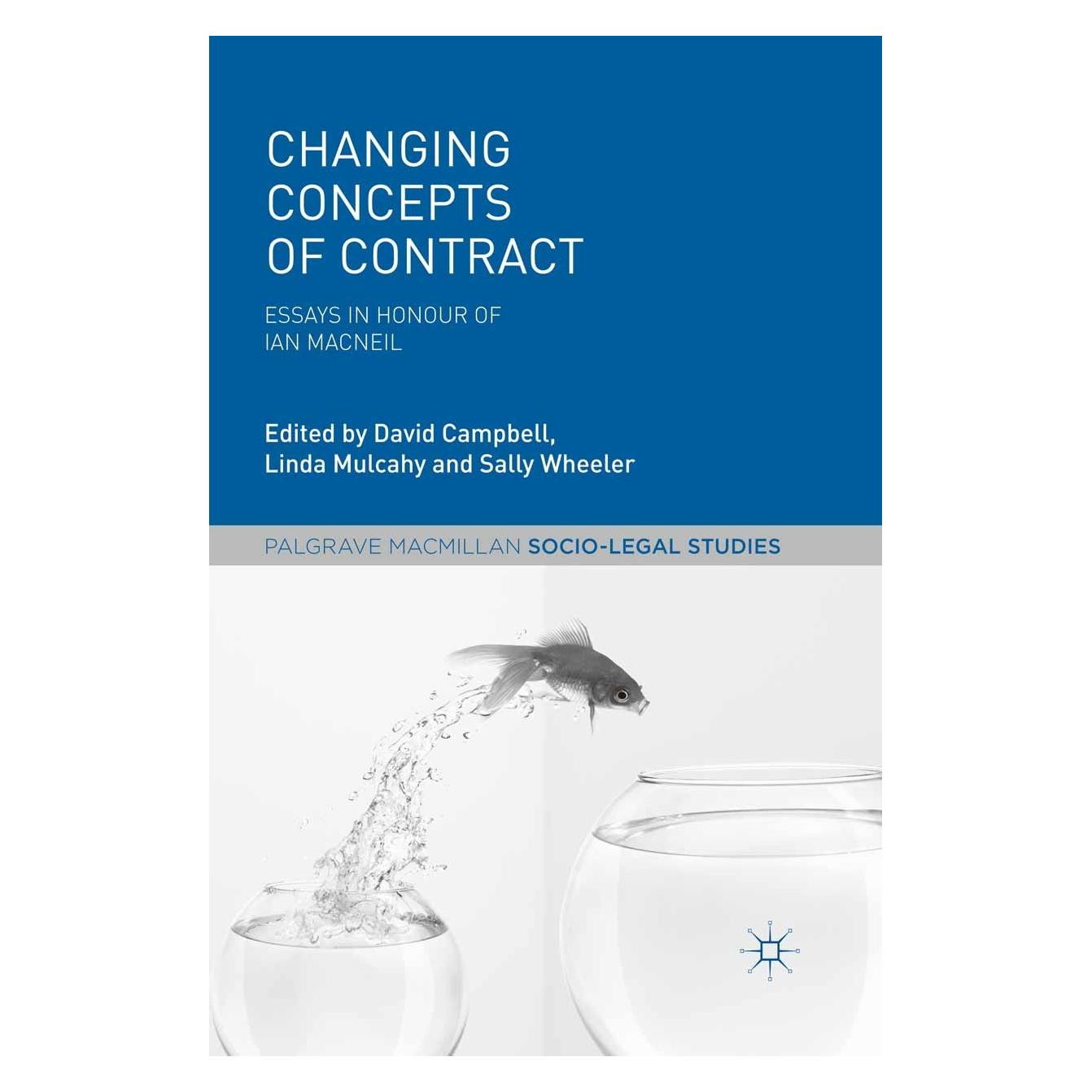 Palgrave Macmillan Uk Changing Concepts of Contract (Englisch, Hardcover, David Campbell, Linda Mulcahy, Sally Wheeler) (9781137269263)