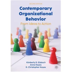 Contemporary Organizational Behavior, Fachbücher von Kimberly D. Elsbach, Anna Kayes, D Christopher Kayes
