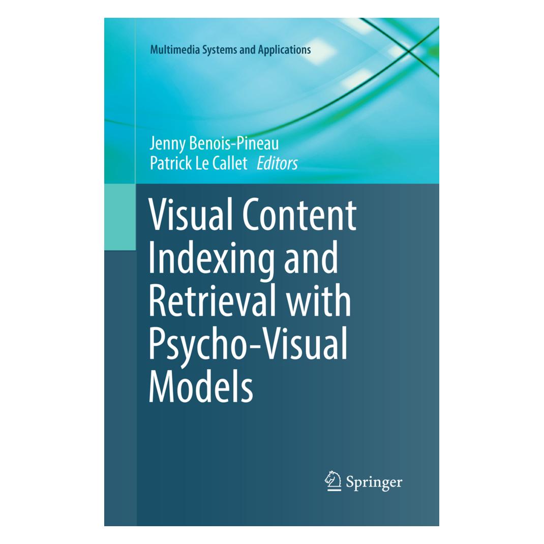 Springer Visual Content Indexing and Retrieval with Psycho-Visual Models (Englisch, Softcover, Jenny Benois-Pineau, Patrick Le Callet) (56052309)
